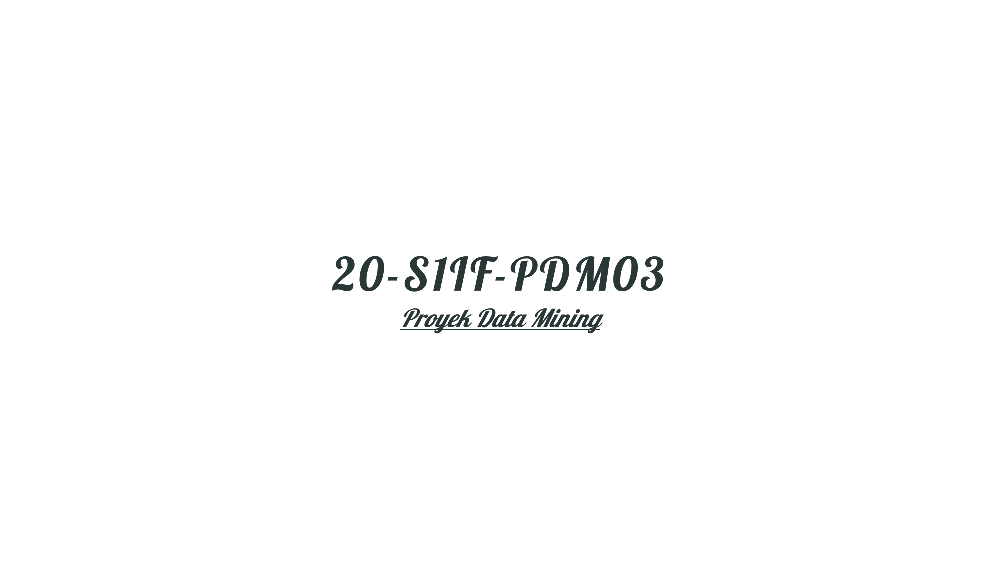 ST167 - PROYEK DATA MINING - [ 20S1IF-ProyekD3(ST167) ] - T