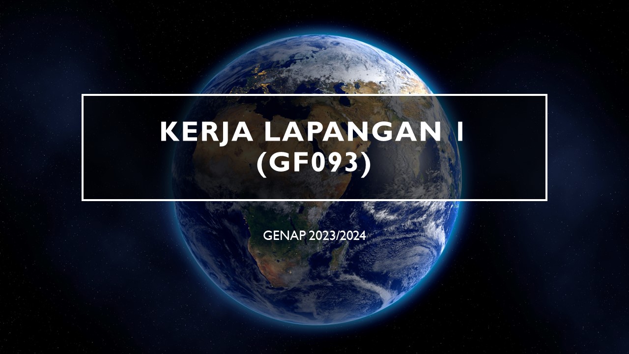 GF093 - KERJA LAPANGAN 1 - [ 23S1GF01-KerjaLa(GF093)-20232 ] - T